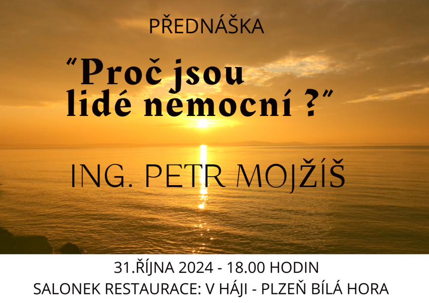 PROČ JSOU LIDÉ NEMOCNÍ ?